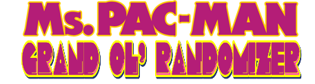 Ms. Pac-Man: Grand Ol' Randomizer