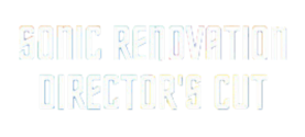 Sonic Renovation: Director's Cut