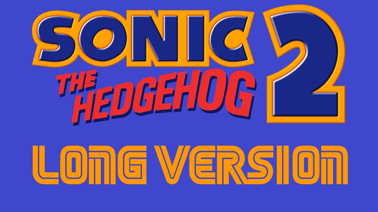 Sonic The Hedgehog 2: Long Version