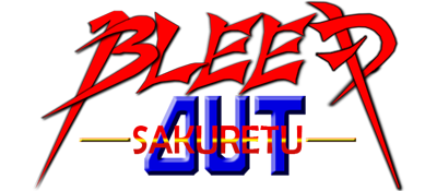 Bleed Out Sakuretsu