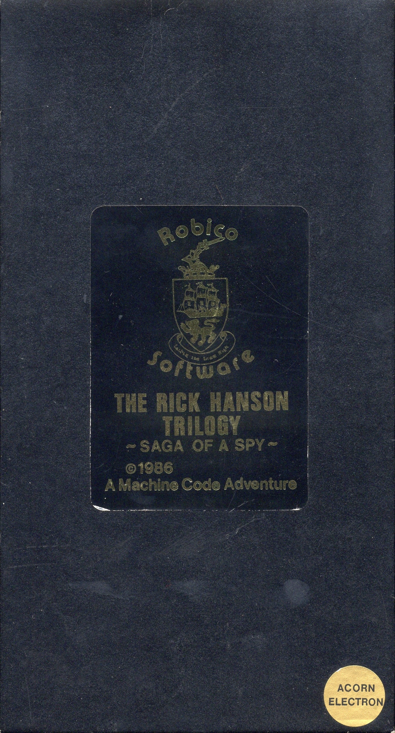 The Rick Hanson Trilogy: Saga of a Spy