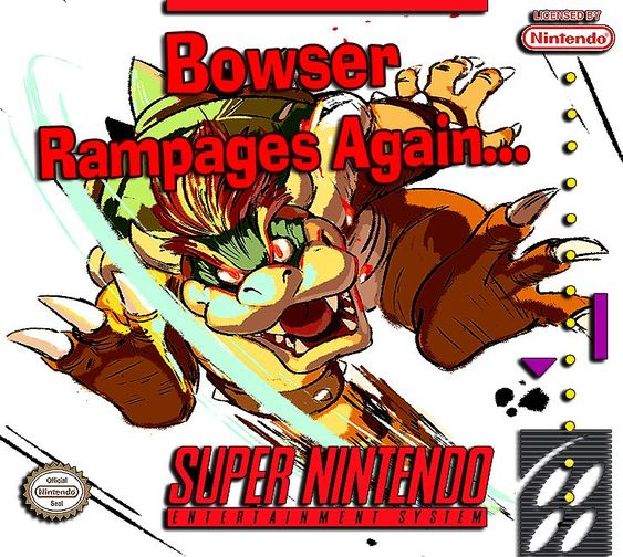 Bowser Rampages Again