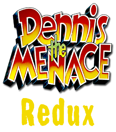 Dennis the Menace Redux