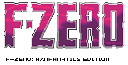 F-ZERO: Axnfanatics Edition