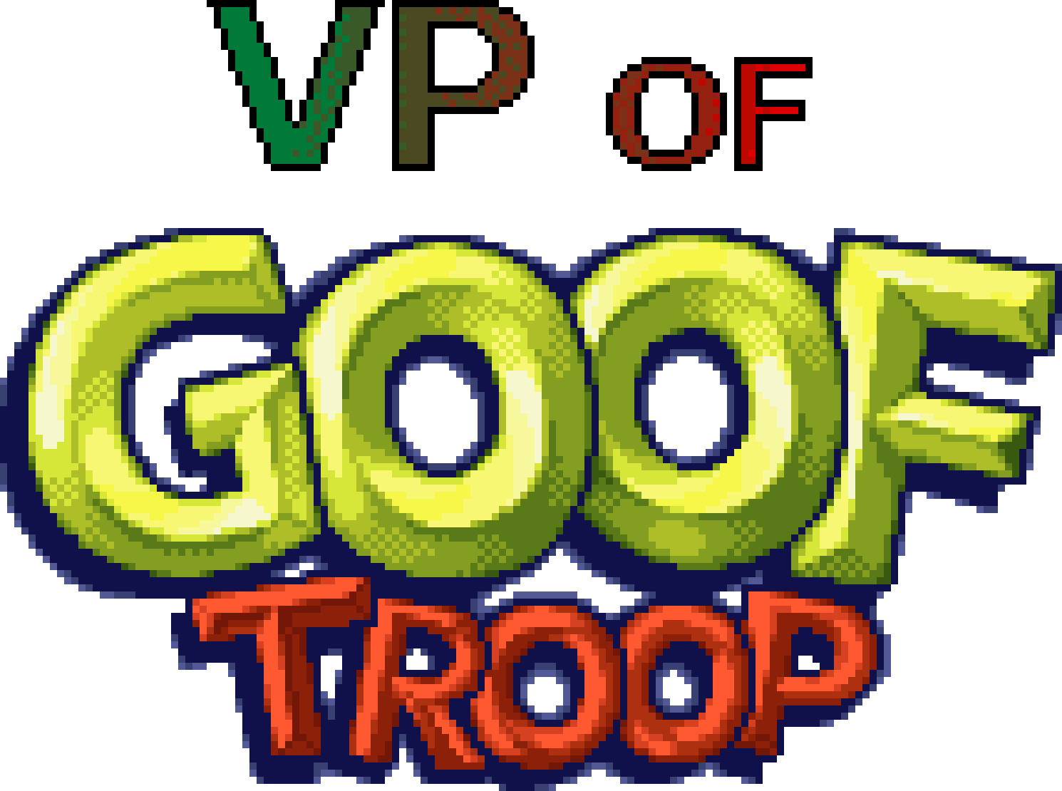 VP of Goof Troop