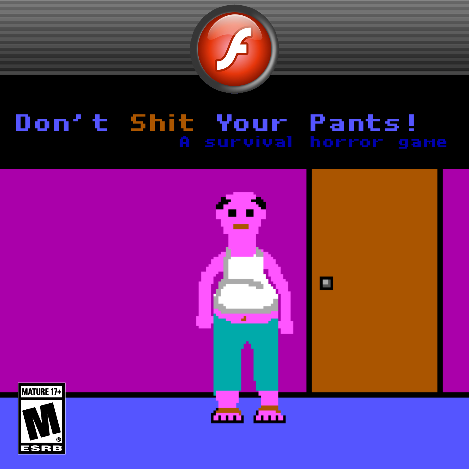 Don't Shit Your Pants