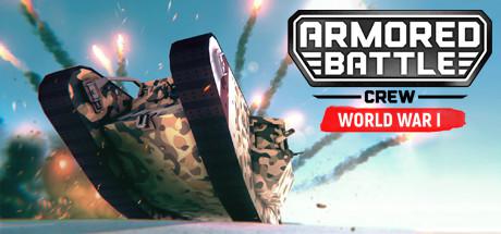 Armored Battle Crew WW1