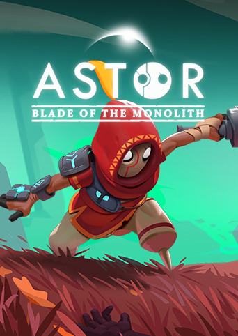 Astor: Blade of the Monolith