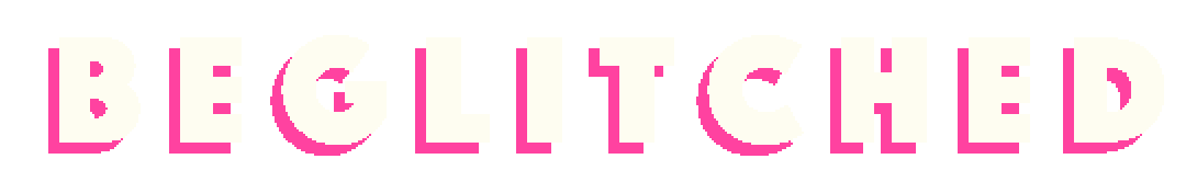 Beglitched