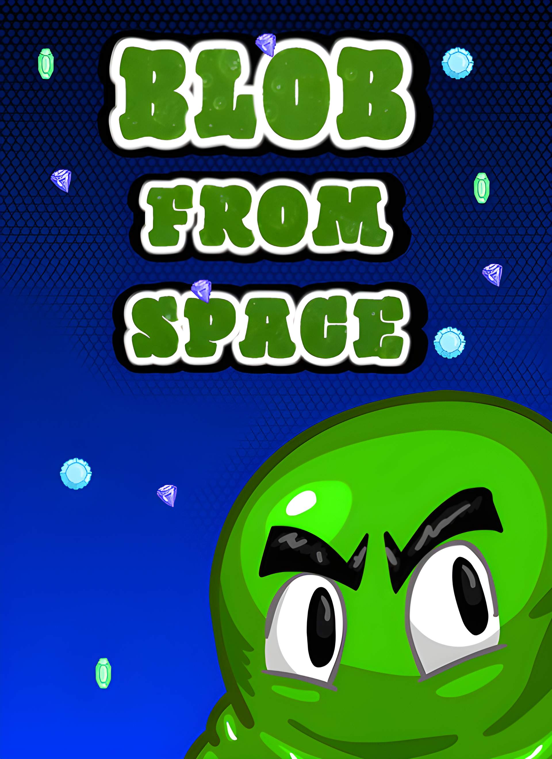 Blob From Space