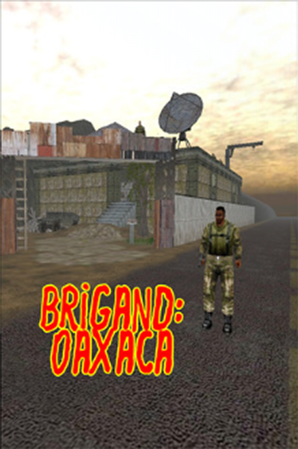 Brigand: Oaxaca 