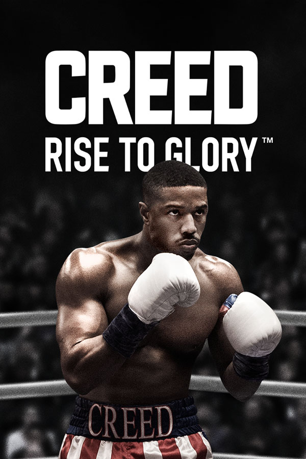 Creed: Rise to Glory