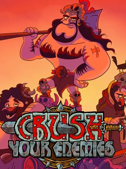 Crush Your Enemies