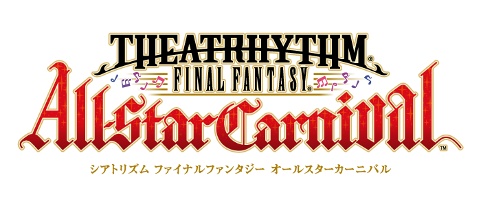 Theatrhythm Final Fantasy: All-Star Carnival
