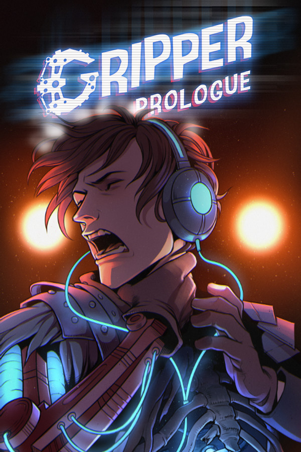 Gripper: Prologue