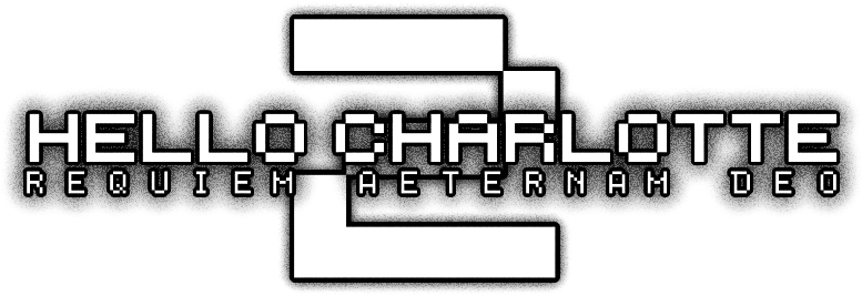 Hello Charlotte EP2: Requiem Aeternam Deo