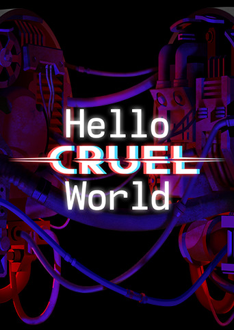 Hello Cruel World