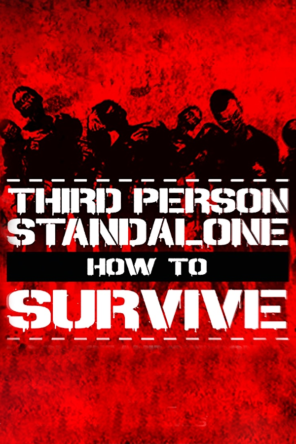 How to Survive: Third Person Standalone