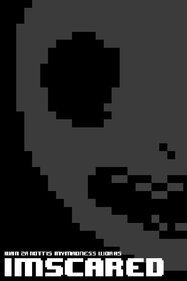 Imscared: A Pixelated Nightmare