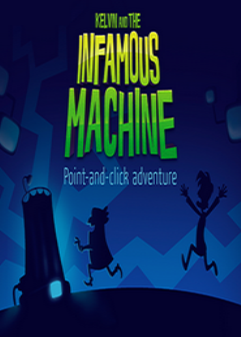 Kelvin and the Infamous Machine