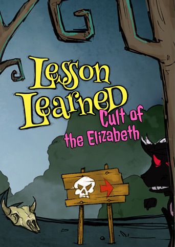 Lesson Learned: Cult of the Elizabeth