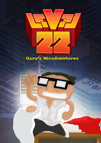 Level22 Gary’s Misadventures