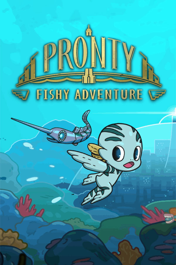 Pronty: Fishy Adventure