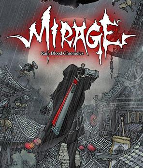 Rain Blood Chronicles: Mirage