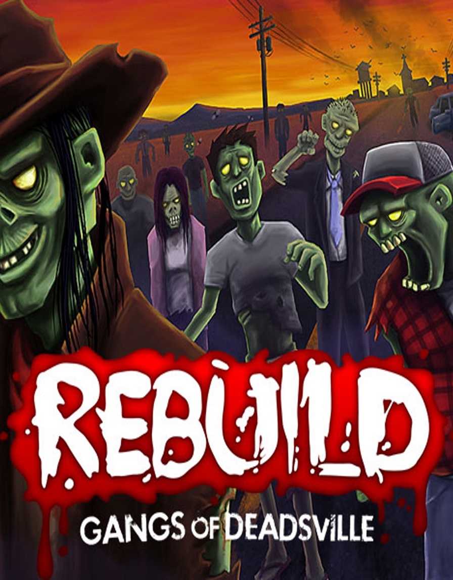 Rebuild 3: Gangs of Deadsville