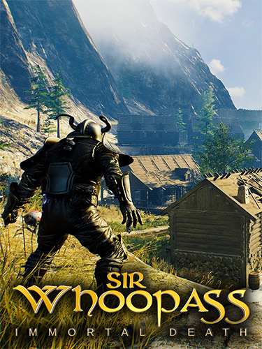 Sir Whoopass Immortal Death