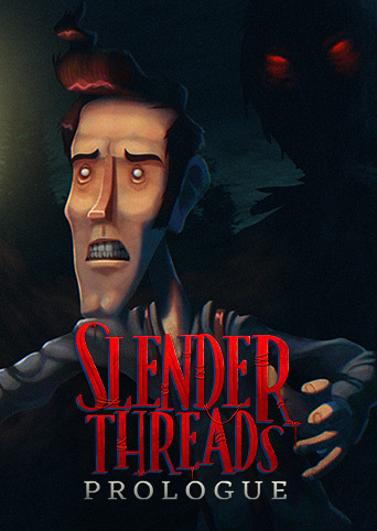 Slender Threads: Prologue