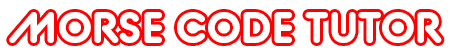 Morse Code Tutor
