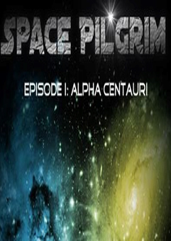 Space Pilgrim Episode I: Alpha Centauri
