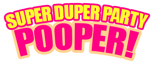 Super Duper Party Pooper