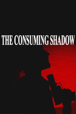 The Consuming Shadow