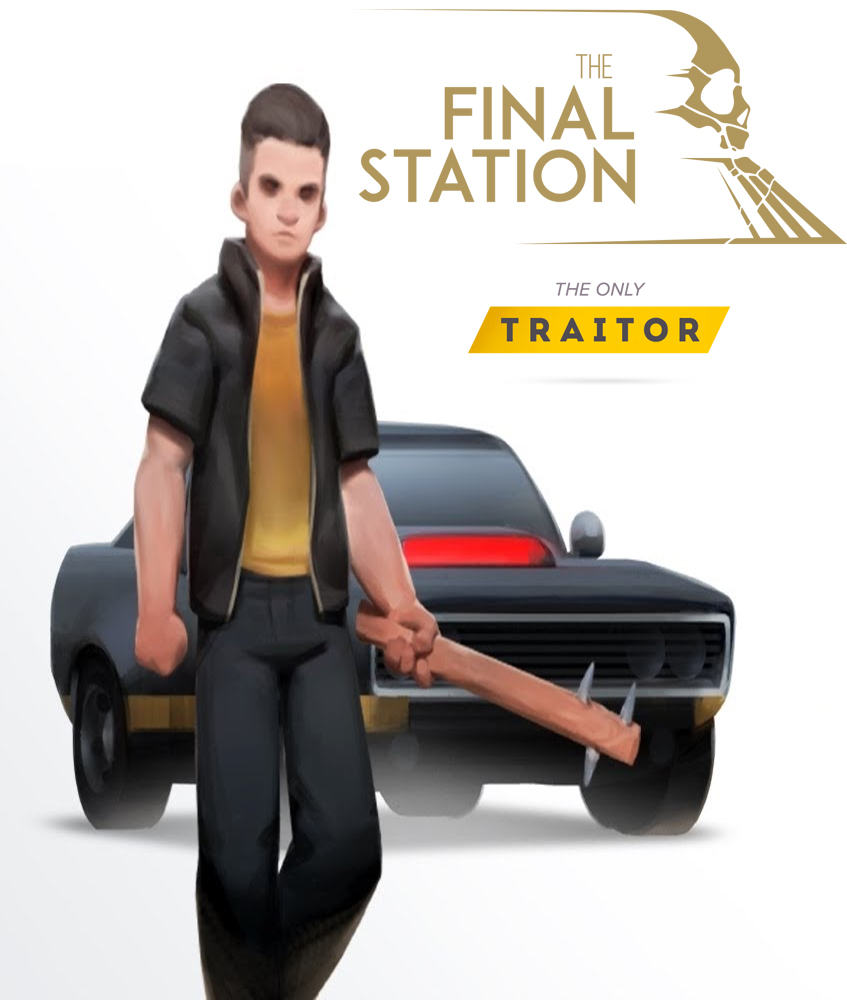 The Final Station: The Only Traitor