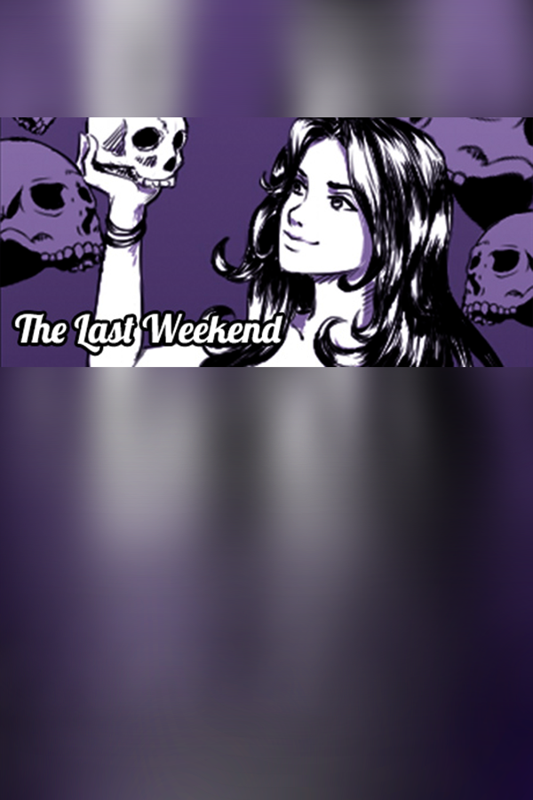 The last Weekend