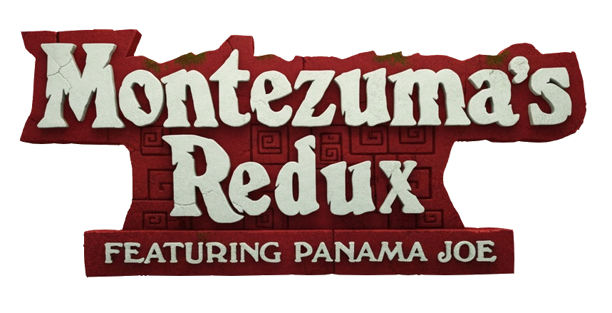 Montezuma's Redux