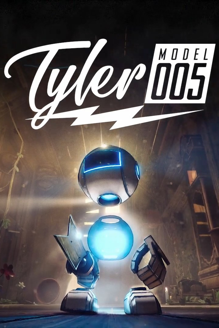 Tyler: Model 005