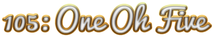 105: One Oh Five
