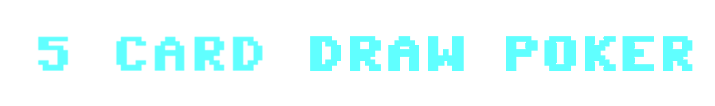 5 Card Draw Poker