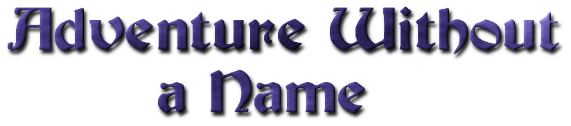Adventure Without a Name