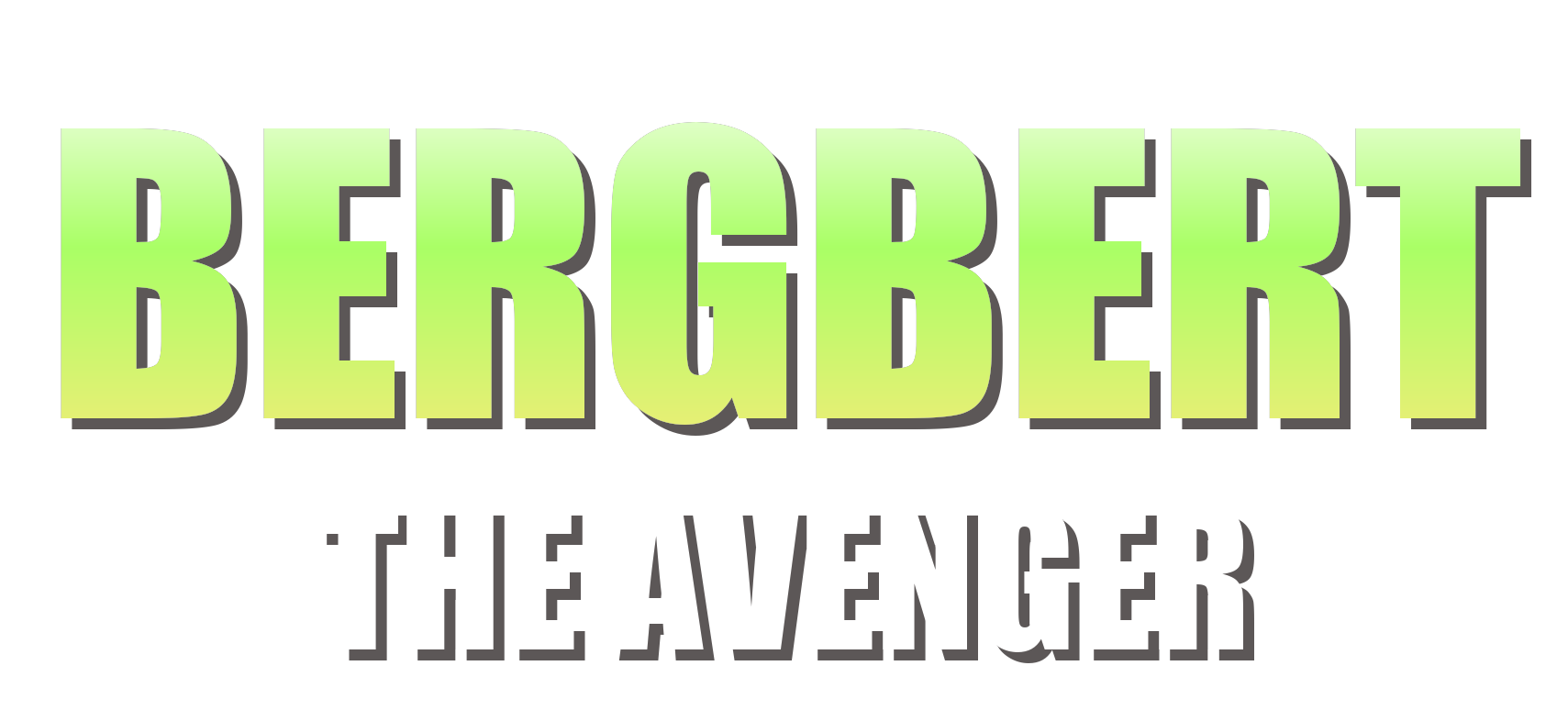 Bergbert: Der Racher