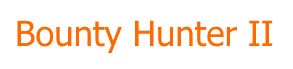 Bounty Hunter II