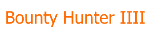 Bounty Hunter IIII: The Reality of Time
