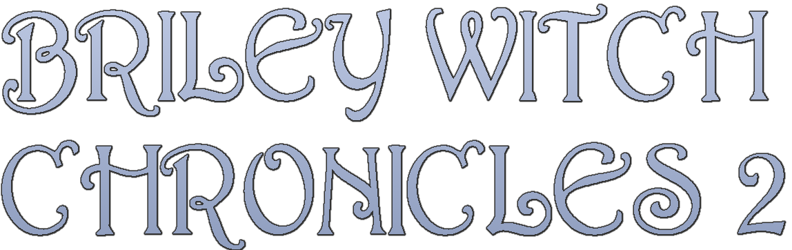 Briley Witch Chronicles 2