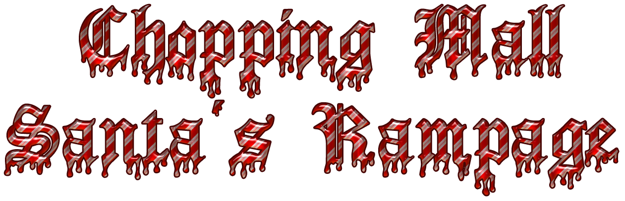 Chopping Mall: Santa's Rampage