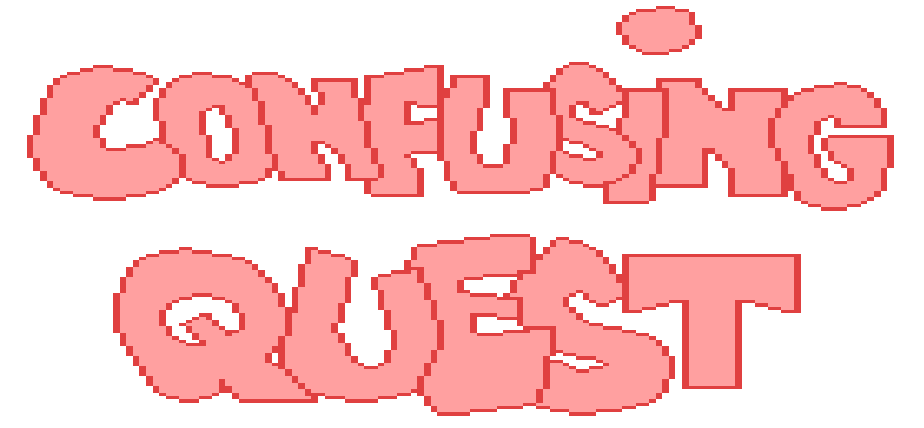 Confusing Quest