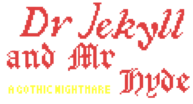 Dr. Jekyll and Mr. Hyde: A Gothic Adventure