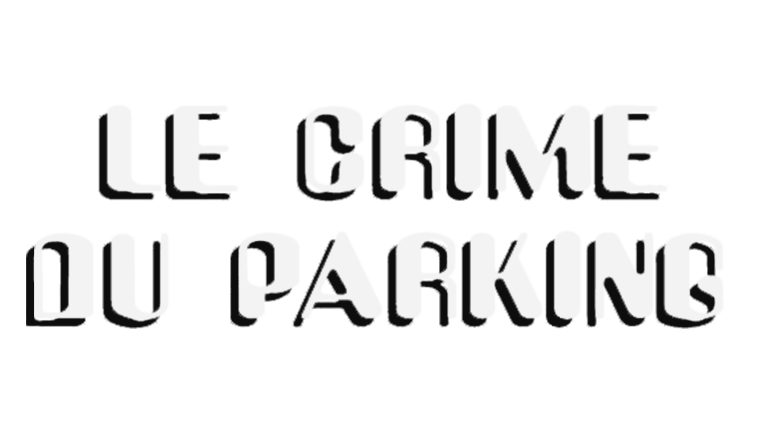 Le Crime du Parking